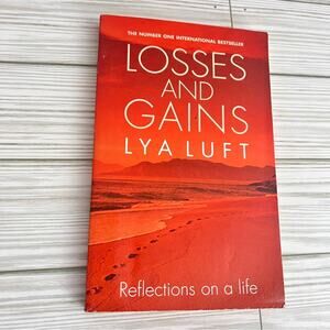 Losses and Gains: Reflections on a Life Paperback by Lya Luft